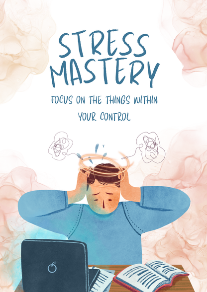 Stress Mastery: The Complete Guide to Anxiety Relief, Resilience & Inner Peace (Ebook)